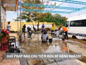 giai phap cho tiem rua xe dong khach dip cuoi nam